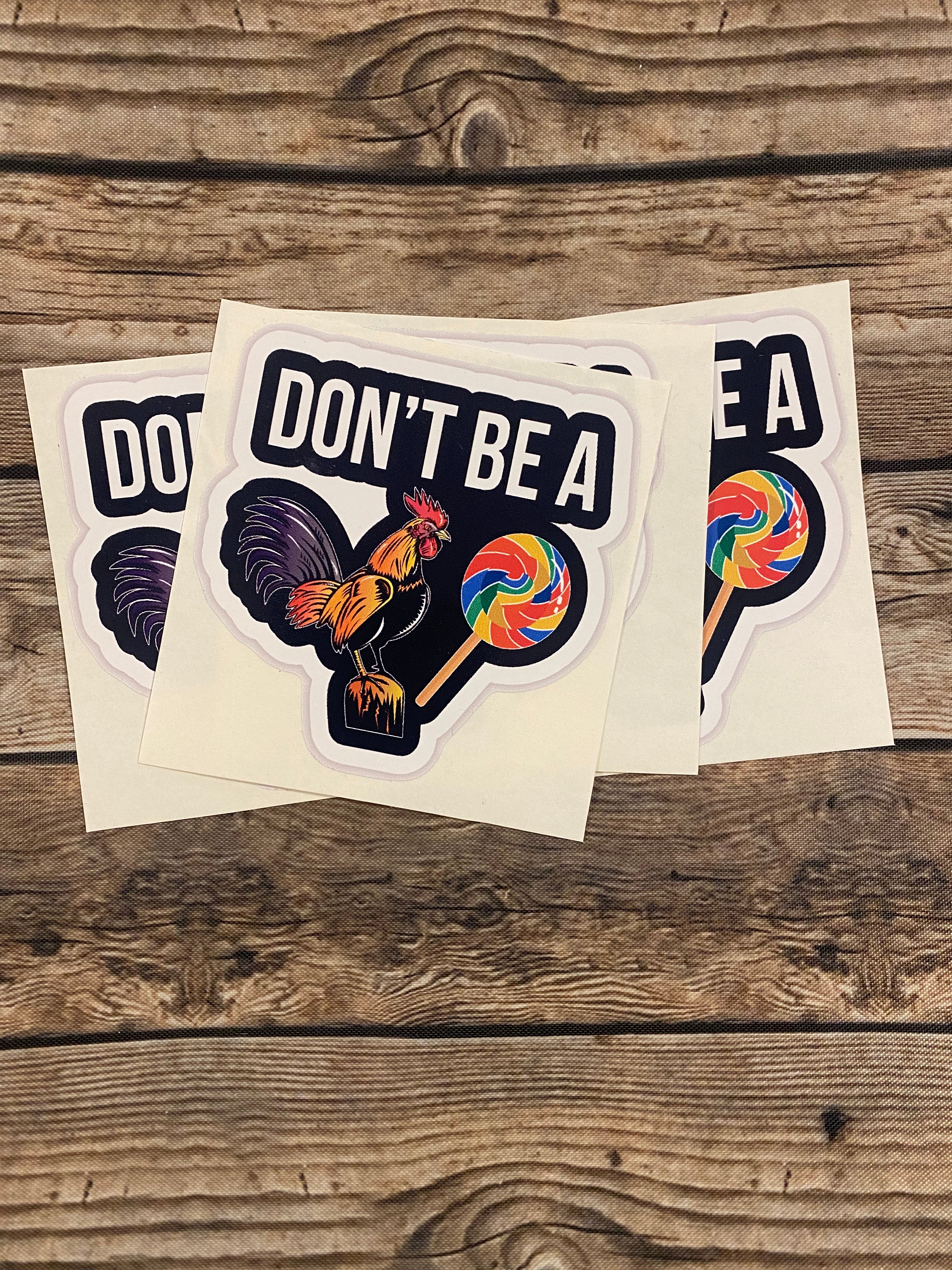 Don't Be a Sucker Sticker